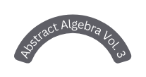 Abstract Algebra Vol 3